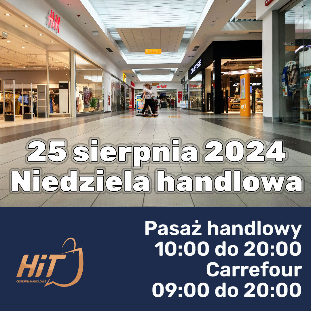 25 sierpnia 2024 Niedziela handlowa