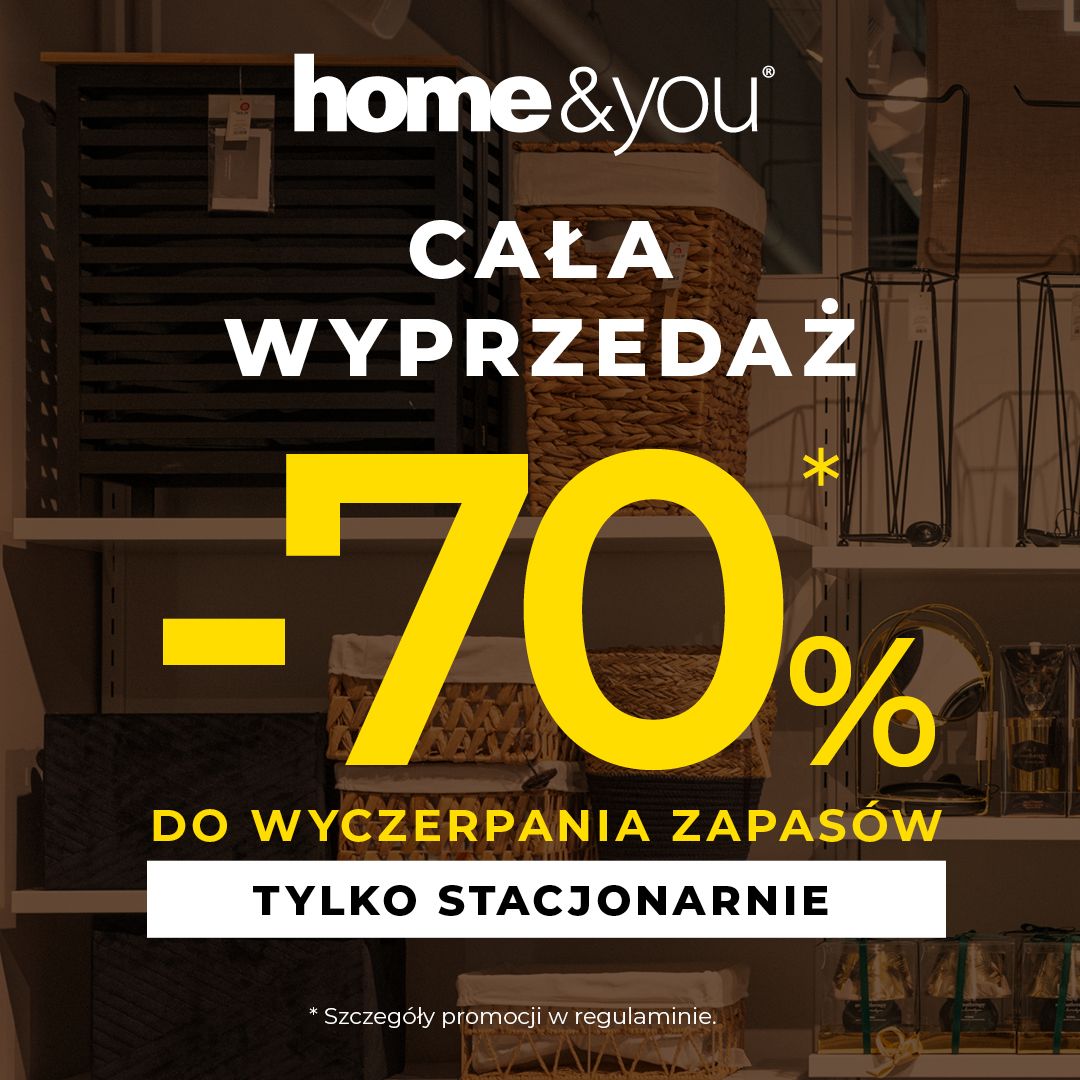 FINAL SALE w salonach home&you!